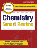 Chemistry Smart Review 2023-2024: Complete Study Guide Book with Practice Test Questions [Includes Detailed Answer Explanations] - Paperback