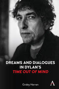 Dreams and Dialogues in Dylan's Time Out of Mind - Paperback