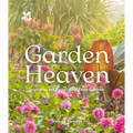 Garden Heaven - Hardcover