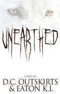 Unearthed - Paperback