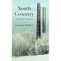 North Country: A Pedagogical Almanac - Hardcover
