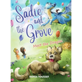 Sadie and the Grove: Meet the Dragon - Hardcover