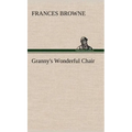 Granny's Wonderful Chair - Hardcover