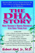 The Dha Story: How Nature's Super Nutrient Can Save Your Life - Hardcover