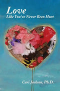 Love Like You've Never Been Hurt - Paperback