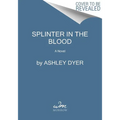 Splinter in the Blood - Paperback