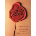 Secretos Sexuales: La Alquimia del Extasis = Sexual Secrets - Paperback