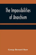 The Impossibilities of Anarchism - Paperback