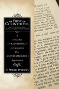 First Corinthians: An Exegetical and Explanatory Commentary - Paperback
