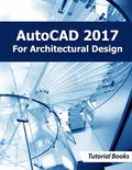 AutoCAD 2017 For Architectural Design - Paperback