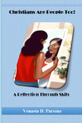 Christians Are People Too: A Reflection Through Skits - Paperback