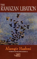 The Ramazan Libation: Selected Poems - Paperback