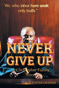 Never Give Up: A Christopher Family Novel - Paperback