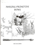 Making Primitive Bows - Paperback