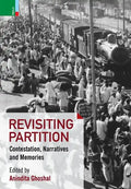 Revisiting Partition: Contestations, Narratives and Memory - Hardcover