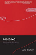Mending: New and Selected Stories - Paperback