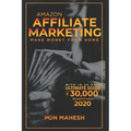 Affiliate Marketing: Amazon - Paperback