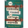 The Curious Charms of Arthur Pepper - Paperback