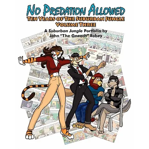 No Predation Allowed: Ten Years of The Suburban Jungle - Paperback