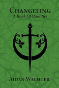 Changeling: A Book Of Qualities - Paperback