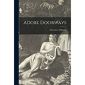 Adobe Doorways - Paperback