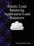 Elastic Load Balancing Application Load Balancers - Hardcover