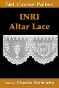 INRI Altar Lace Filet Crochet Pattern: Complete Instructions and Chart - Paperback