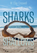 Sharks in the Shallows: Attacks on the Carolina Coast - Paperback