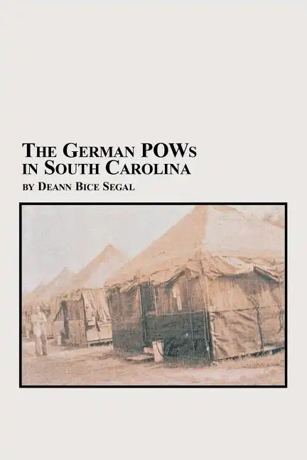 The German POWs in South Carolina - Paperback