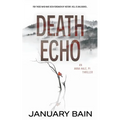 Death Echo: An Anna Hale, PI Thriller - Paperback