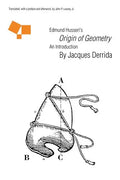 Edmund Husserl's "Origin of Geometry": An Introduction - Paperback