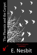 The Phoenix and the Carpet - Paperback