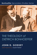 The Theology of Dietrich Bonhoeffer - Paperback