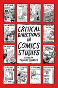 Critical Directions in Comics Studies - Hardcover