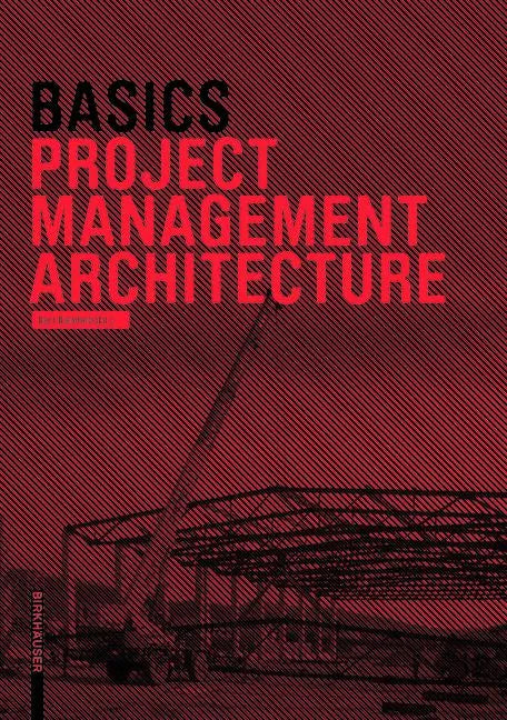 Basics Project Management Architecture - Paperback