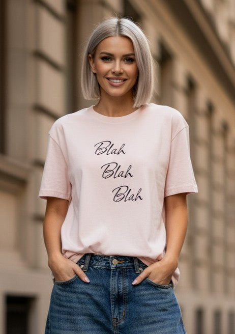 Blah Blah Blah Whatever T-Shirt
