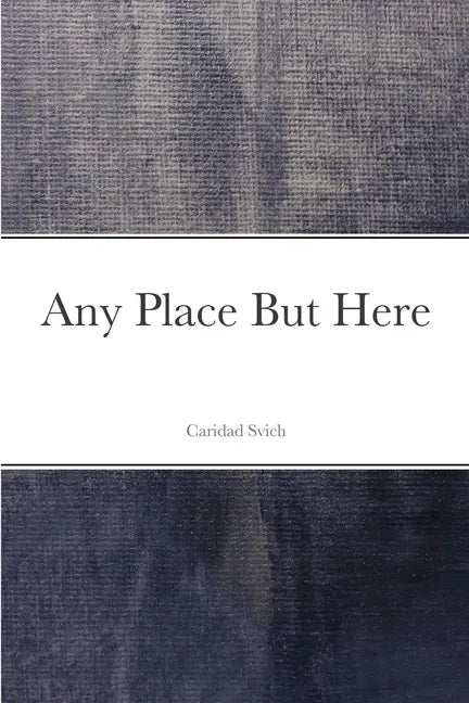 Any Place But Here - Paperback