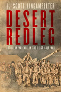 Desert Redleg: Artillery Warfare in the First Gulf War - Hardcover