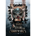 Castle of Nevers and Nightmares - Hardcover