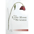 The Last Rose of Summer - Paperback