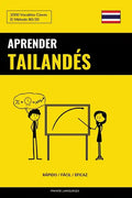 Aprender Tailandés - Rápido / Fácil / Eficaz: 2000 Vocablos Claves - Paperback