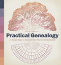 Practical Genealogy: 50 Simple Steps to Research Your Diverse Family History - Paperback