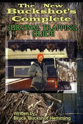 The New Buckshot's Complete Survival Trapping Guide - Paperback