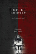 Suffer Quietly - Paperback
