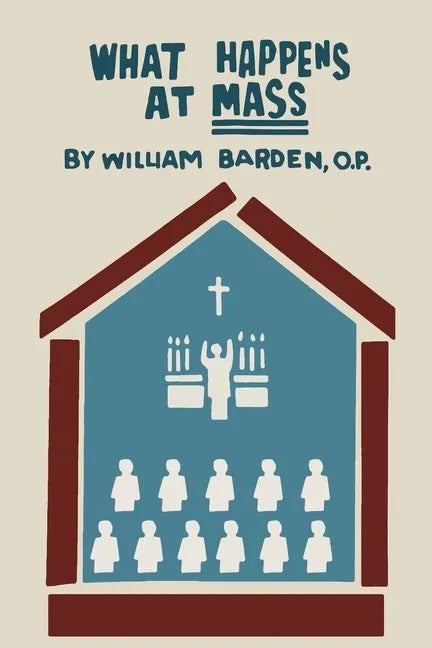What Happens at Mass - Paperback
