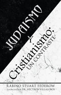 Judaismo y Cristianismo: Un contraste - Paperback