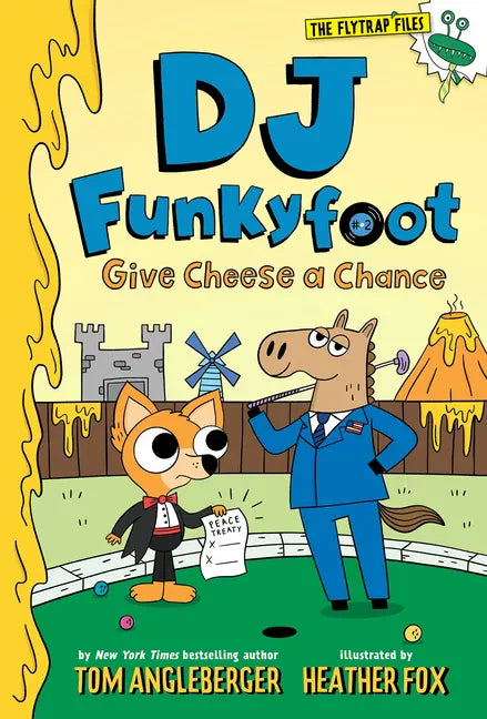 DJ Funkyfoot: Give Cheese a Chance (DJ Funkyfoot #2) - Paperback