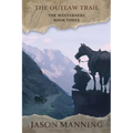 The Outlaw Trail - Paperback