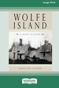 Wolfe Island: A Legacy in Stone [Standard Large Print 16 Pt Edition] - Paperback