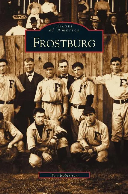Frostburg - Hardcover